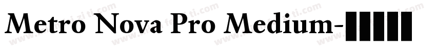 Metro Nova Pro Medium字体转换